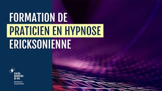 Présentation de la formation de Praticien en Hypnose Ericksonienne [upl. by Herriott]