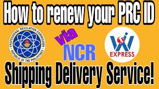 ONLINE PRC ID RENEWAL DELIVERY THRU W EXPRESS CARGO [upl. by Amilb]