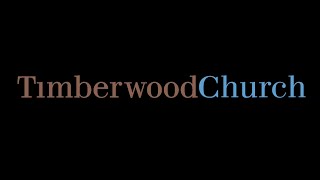 Timberwood Church Sunday March 24 2024 [upl. by Braasch]