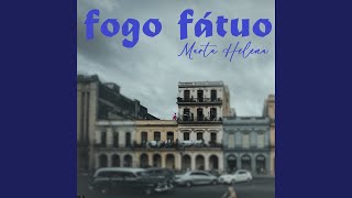 Fogo Fátuo [upl. by Urina]