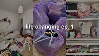 LIFE CHANGING ep 1🌸 destralha [upl. by Aiynat929]