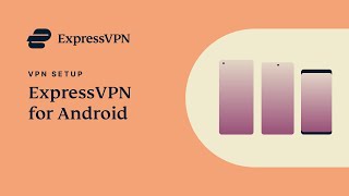 How to set up ExpressVPN on your Android device [upl. by Ausoj]