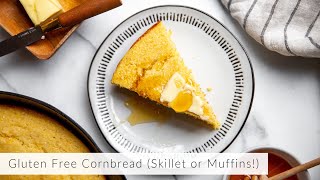 Ultimate Gluten Free Cornbread Skillet or Muffins [upl. by Eelymmij17]