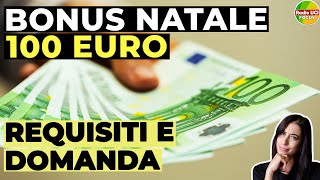 BONUS 100 EURO NATALE 2024 A CHI spetta e COME richiederlo [upl. by Gine]