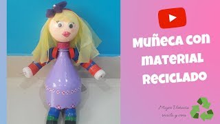 Como hacer una muñeca con material reciclado [upl. by Gerardo]