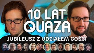 10 LAT QUAZA  jubileusz z udziałem gości [upl. by Cranston]