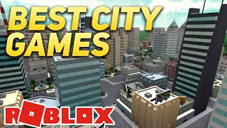 BEST CITY GAMES TO PLAY IN ROBLOX 2021 [upl. by Memberg]