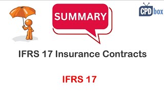 IFRS17 Insurance Contracts  summary 2024 [upl. by Ob289]