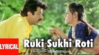 Ruki Sukhi Roti Lyrical Video Song Nayak  Anil Kapoor Rani Mukherjee [upl. by Bremble171]