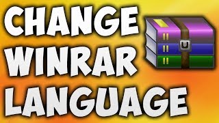 How To Change WinRAR Language  The Easiest Way To Change Language In WinRAR BEGINNERS TUTORIAL [upl. by Anegue]