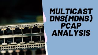 Multicast DNSmDNS Wireshark Introduction [upl. by Harli649]