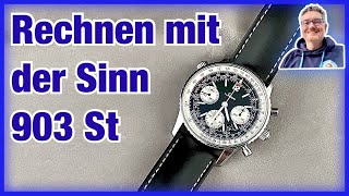 Mit dieser Uhr kannst Du rechnen  Sinn 903  Breitling Navitimer  Eine kurze Anleitung [upl. by Aineles]