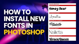 How To Download and INSTALL FREE NEW Fonts in PHOTOSHOP  Step By Step Guide [upl. by Anyale406]