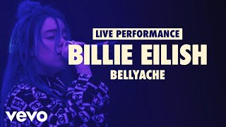 Billie Eilish  bellyache Vevo LIFT Live Sessions [upl. by Maccarone222]