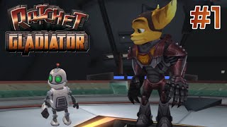 Ratchet GladiatorDeadlocked  Part 1  Prologue amp Catacrom Four [upl. by Ecnerolf]