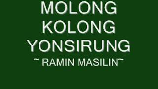 MOLONG KOLONG  RAMIN MASIDIN [upl. by Alisen]