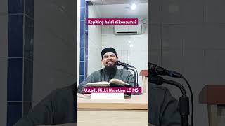 Dalil hewan haram atau halal Ustadz Rizki Nasution LC MSI [upl. by Kaila194]