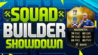 FIFA 16 SQUAD BUILDER SHOWDOWN INFORM STEVEN NAISMITH Fifa 16 Squad Builder Duel [upl. by Eerahs]