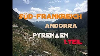 1Teil SüdFrankreichPyrenäen Motorradtour [upl. by Ahseekal]