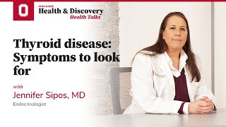 Thyroid disease Symptoms to look for  Ohio State Medical Center [upl. by Alomeda]