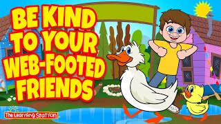 Be Kind To Your WebFooted Friends ♫ Brain Breaks ♫ Action Song ♫ Kids Songs by The Learning Station [upl. by Eeryt]