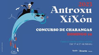 ANTROXU 2023  CONCURSO DE CHARANGAS  DOMINGO 190223 [upl. by Willman]