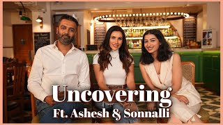 Uncovering A Bombay Love Story ft Sonnalli amp Ashesh Sajnani [upl. by Aimil57]