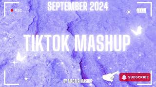 🖤 TIKTOK MASHUP 🖤 SEPTEMBER 2024 🖤 not clean 🖤 [upl. by Salbu]