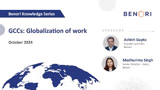 Benori Knowledge Series GCCs  The Globalisation of Work [upl. by Rey]