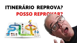 ITINERÁRIO REPROVA Posso reprovar em 2022 [upl. by Enad]