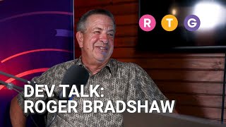 Dev Talk Roger Bradshaw [upl. by Crosley443]