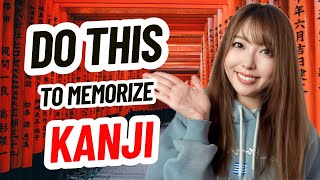 How to Learn Kanji  The Best Way to Memorize Kanji [upl. by Eocsor]