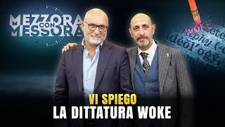 La Dittatura WOKE spiegata bene Stefano Bettera a MezzoraConMessora [upl. by Velleman]