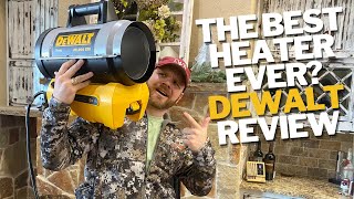 Awesome Propane Heater for Cold Weather  DeWalt Review [upl. by Aciras347]