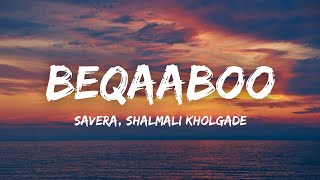 Beqaaboo Lyrics  Savera Shalmali Kholgade  Gehraiyaan  Deepika Padukone Siddhant Ananya [upl. by Mitchael]