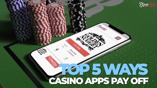 Top 5 Ways A Casino App Pays  Casino Apps That Pay Real Money [upl. by Agrippina800]