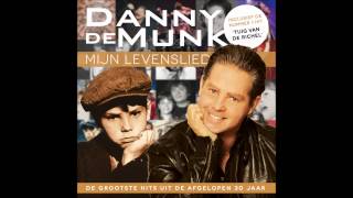 Danny De Munk  Vrienden Voor Het Leven [upl. by Dituri]