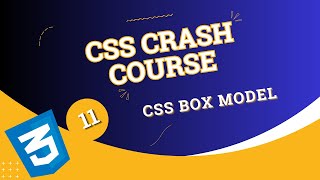 CSS Crash Course  11 CSS Box Model [upl. by Gallenz]