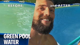 Green to Blue Pool  Easy Pool Cleaning How to get water clear in 3 Easy Steps intex 12ft pool [upl. by Calvin]