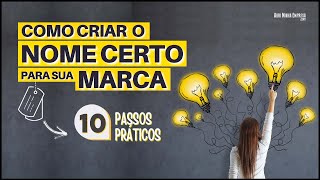 NAMING  Como Criar Nome de Empresa em 10 Passos Práticos [upl. by Moody]