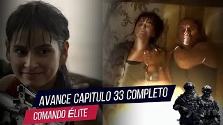 🛑 AVANCE CAPITULO 33 COMANDO ÉLITE LA SERIE 2024  Muerte de alias el paisa 😰 [upl. by Anitsej48]