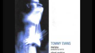 Tommy Evans  Silent Mobius [upl. by Nellahs]