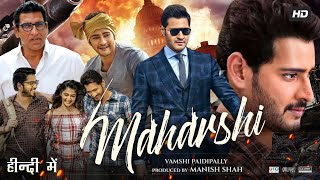 Maharshi Full Movie In Hindi Dubbed  Mahesh Babu  Pooja Hegde  Allari  Review amp Facts HD [upl. by Naujik662]