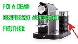 Nespresso Aeroccino Repair DIY  Fix A Dead Non Working Wont Turn On Frother For Cheap [upl. by Niamert]