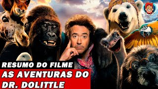 As Aventuras do Dr Dolittle  Resumo do Filme [upl. by Haney]