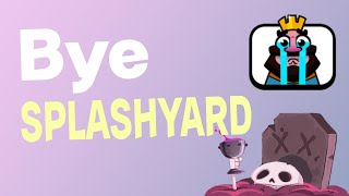 LAST Push of Splashyard  Clash Royale [upl. by Llednek]