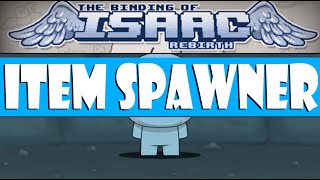 The Binding of Isaac Rebirth  How To Spawn Any Item [upl. by Stephana]