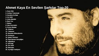 Ahmet Kaya En Sevilen Şarkıları Top20 [upl. by Nnel]