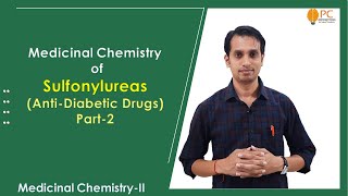 Antidiabetic Drugs Medicinal Chemistry Part 2 Sulfonylureas SAR and Medicinal Chemistry [upl. by Paolina523]