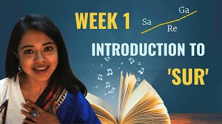 Week 1 Introduction to Sur  Chandranis Online Music Class [upl. by Haidabez657]